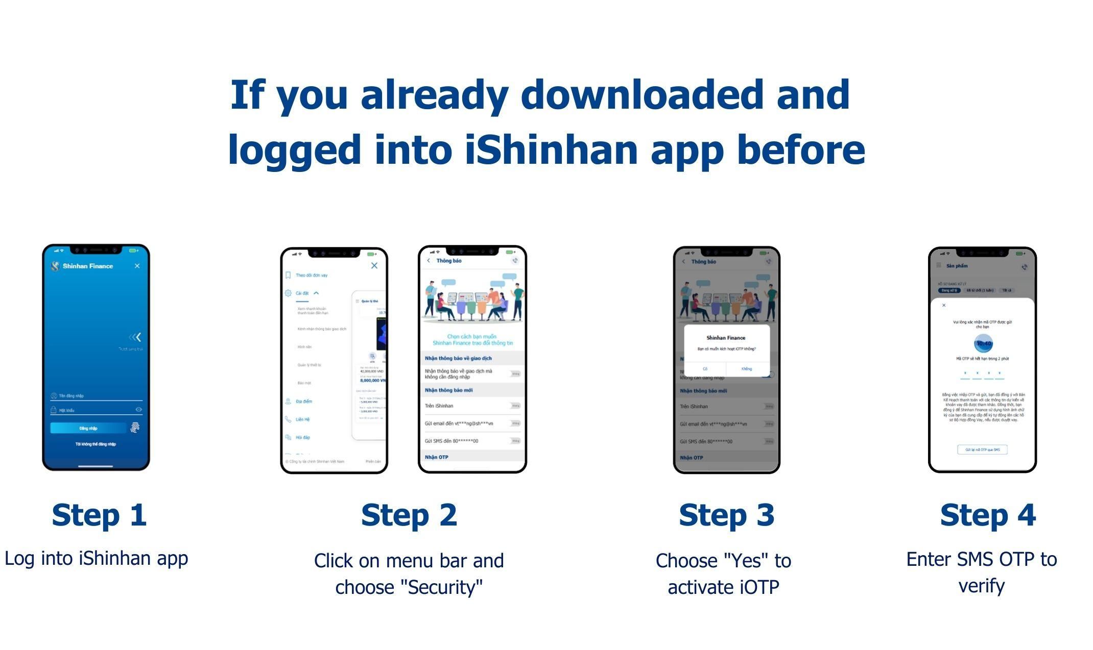 If you already downloaded and logged into iShinhan app before